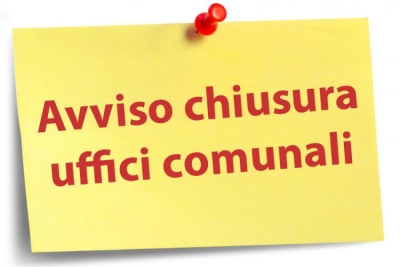 Avviso chiusura uffici comunali marted&igrave; 6 giugno
